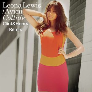 Avícii-Collide（Henry&Clint remix）