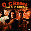 Bola CH - O Crime Não É o Creme