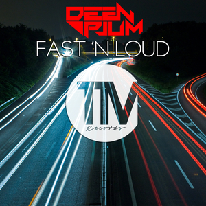 Fast 'N Loud (Original Mix)