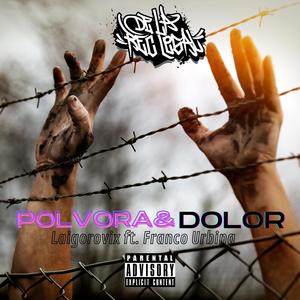 Polvora y dolor (feat. Franco Urbina)