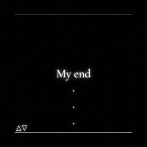 My end