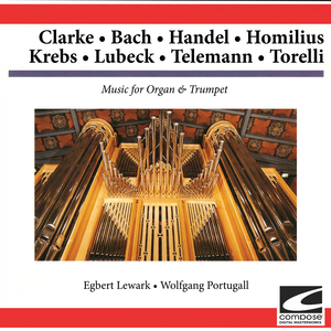 Clarke - Trompetensuite in D-Dur: Prelude-Minuet-Sybelle-Rondeau(Prince of Denmark March)-Serenade-Bouree-Ecossaise-Hornpipe-Gigue