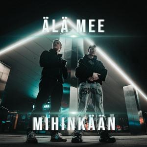 Älä mee (feat. MAGG)