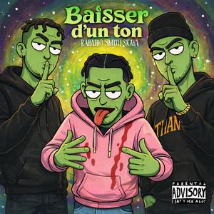 BAISSER D'UN TON (feat. RABA410 & SKAYA)