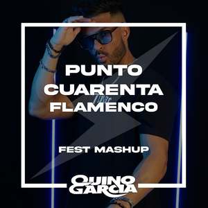 Punto Cuarenta Flamenco (Fest Mashup)