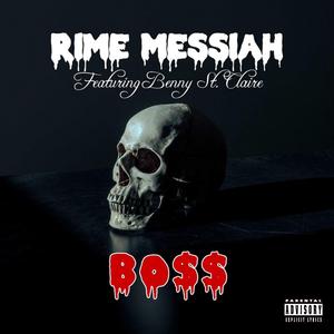 Boss (feat. Benny St. Claire)