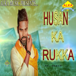 Husan Ka Rukka