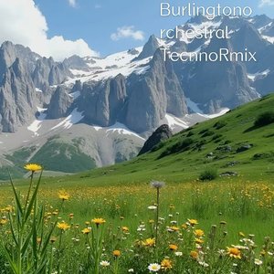 Burlington (orchestral Tecono Rmix)