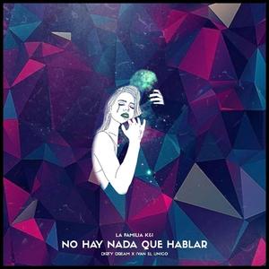 No hay nada que hablar (feat. Ivan el Único)