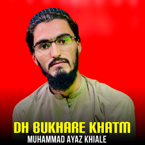 Dh bukhare Khatm