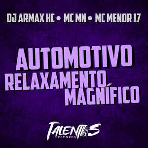 AUTOMOTIVO RELAXAMENTO MAGNÍFICO