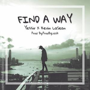 Find A Way (feat. Kevin LaSean)