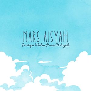 Mars Aisyah (Pendopo Wetan Pasar Kotagede)