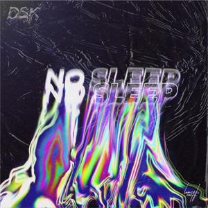 No Sleep