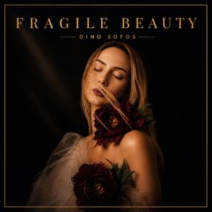 Fragile Beauty