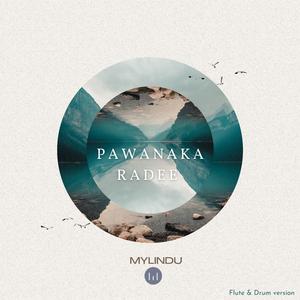 Pawanaka Radee (Flute & Drum)