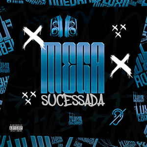MEGA SUCESSADA