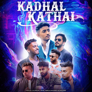 Kadhal Kathai - Mashup