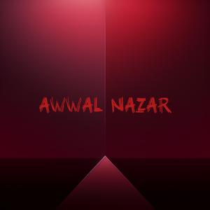 Awwal Nazar