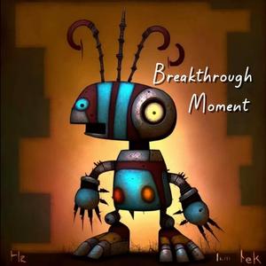 Breakthrough Moment