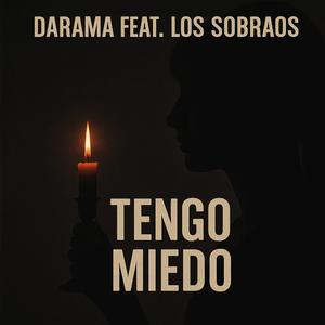 Tengo miedo (feat. Los sobraos)