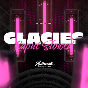 Glacies Caput (Slowed)