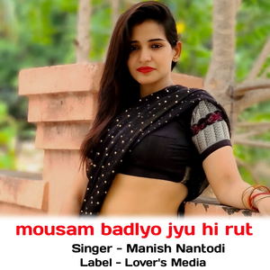 Mousam Badlyo Jyu Hi Rut
