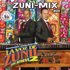 Zuni-Mix Quebraditas # 15: Oye Mujer / Soy Feliz / Cuidado Con la Bomba Chita