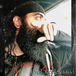 Anxiety (feat. ModestMind)