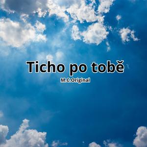 Ticho po tobě
