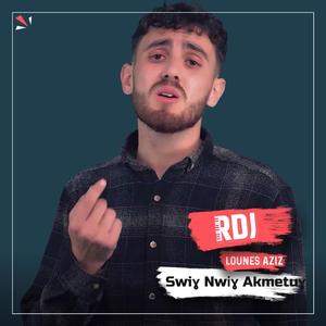 Swiɣ Nwiɣ Akmetuɣ (feat. Lounes Aziz)