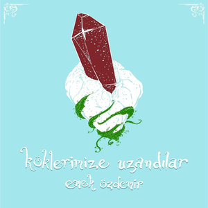 Köklerimize Uzandılar