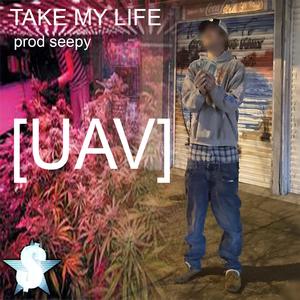 TAKE MY LIFE (feat. smokedope2016)