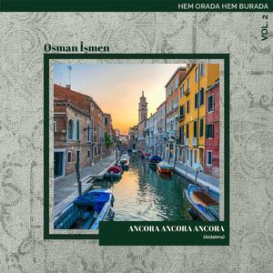 Ancora Ancora Ancora (Aldatma)