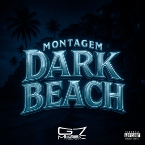 Montagem Dark Beach (Super Slowed)