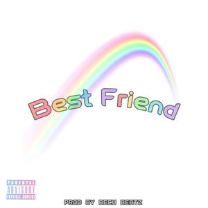 Best Friend(Prod by BECU BEATZ)