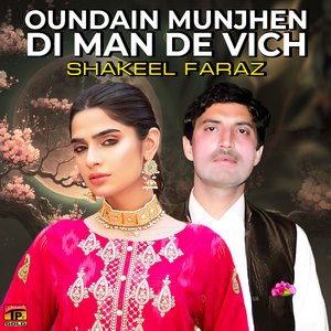 Oundain Munjhen Di Man De Vich
