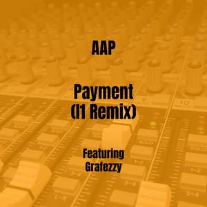 Payment (I1 Remix)
