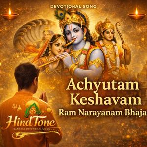 Achyutam Keshavam Ram Narayanam Bhajan