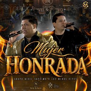 Mujer Honrada (feat. Los Meros Reyes)