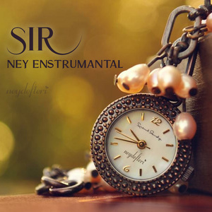 Sır (Ney Enstrümantal)