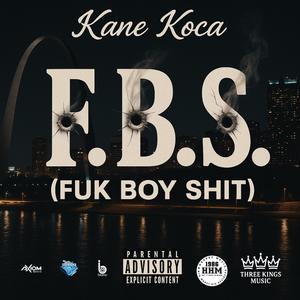 (F.B.S.) FUK BOY SHIT