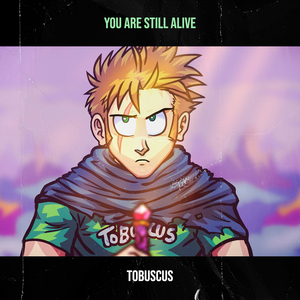 You Are Still Alive