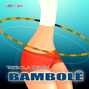 Rebola Igual Bambolê