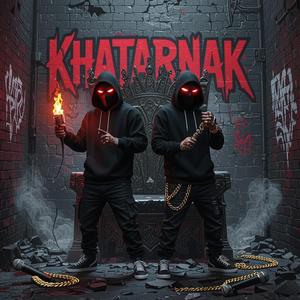 KHATARNAK (feat. HAMID)