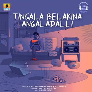 Tingala Belakina Angaladalli (Lofi Mix)