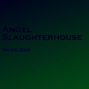 Skinless