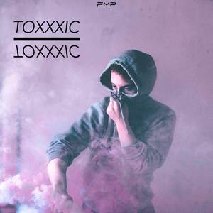 Toxxxic