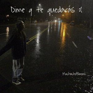 Dime Q Te Quedarás