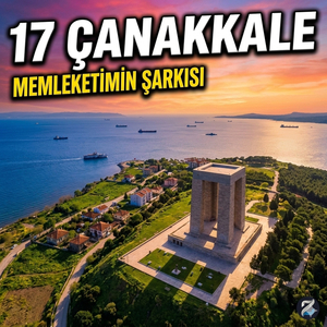 Çanakkale- Memleketimin Şarkısı | Tarihin Geçilmez Kalesi (17)